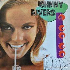 Discos de vinilo: VINILO JOHNNY RIVERS A GO GO. Lote 401942029