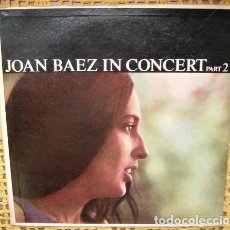 Discos de vinilo: JOAN BAEZ IN CONCERT VOL 2 LP VINILO. Lote 401950529