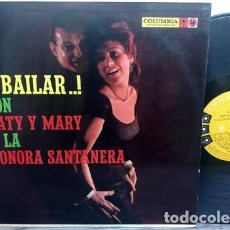 Discos de vinilo: PATY Y MARY Y LA SONORA SANTANERA A BAILAR LP 1960 SALSA. Lote 401962699
