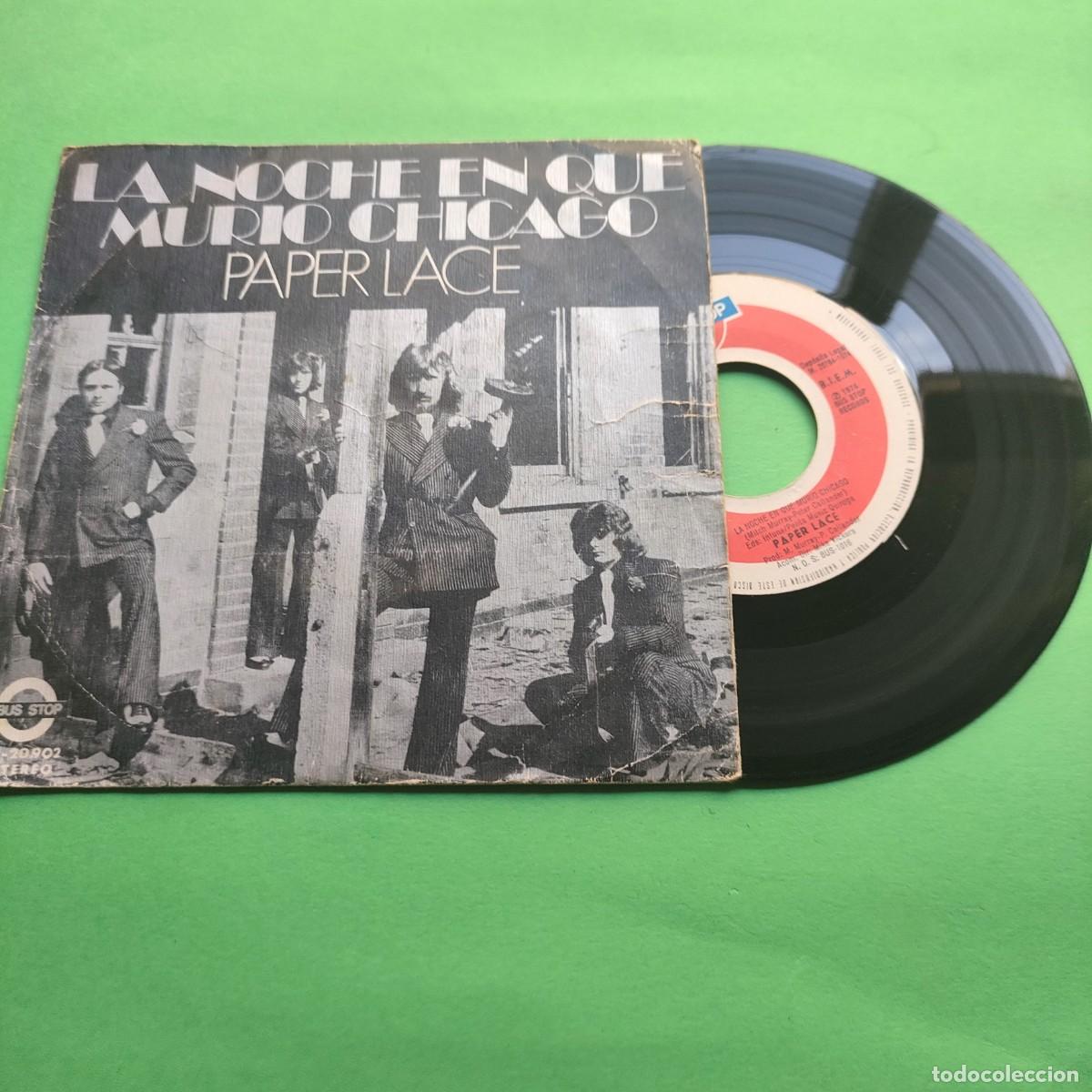 Discos de vinilo: SINGLE **PAPER LACE ** LA NOCHE QUE MURI&Oacute; CHICAGO ** - Foto 1