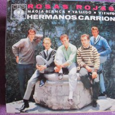 Discos de vinilo: HERMANOS CARRION - ROSAS ROJAS/MAGIA BLANCA/YA LLEGO/VIENTO (EP MEXICO, CBS 1994). Lote 402052724