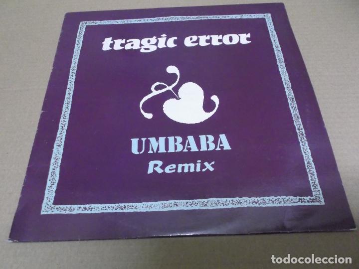 Discos de vinilo: TRAGIC ERROR (MX) UMBABA REMIX (3 TRACKS) A&Ntilde;O &ndash; 1991 - Foto 1