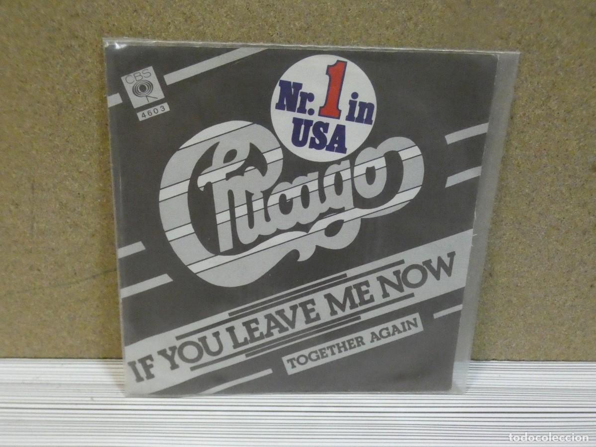 Dischi in vinile: ARKANSAS1980 PACC183 DISCO 7 PULGADAS BUEN ESTADO CHICAGO IF YOU LEAVE ME NOW