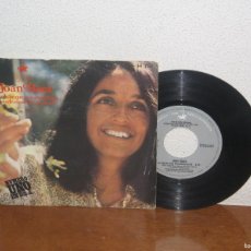 Discos de vinilo: JOAN BAEZ 7´´ MEGA RARE VINTAGE SPANISH TITLES 1971. Lote 402083574
