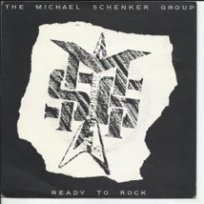 Discos de vinilo: THE MICHAEL SCHENKER GROUP .- READY TO ROCK SINGLE CHRYSALIS ‎ CHS 2541 UK 1981. Lote 402113689