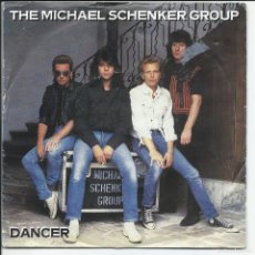 Discos de vinilo: THE MICHAEL SCHENKER GROUP .- DANCER SINGLE TRANSPARENTE CHRYSALIS CHS 2636 UK 1981. Lote 402114819
