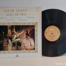 Discos de vinilo: LOS DE ARAGÓN-ALMA DE DIOS / VARIOS ARTISTAS / LP-MARFER-1979 / MBC. ***/***. Lote 402149929