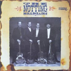 Discos de vinilo: THE NOTTING HILLBILLIES 'MISSING... ENCARTE VERTIGO 1990 OG ESPAÑA LEA DESCRIPCION. Lote 402155439