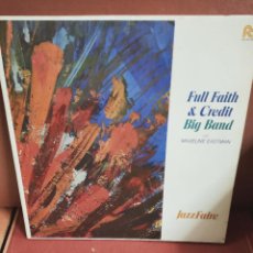 Discos de vinilo: FULL FAITH & CREDIT BIG BAND WITH MADELINE EASTMAN - LP FONOMUSIC 1985. Lote 402164524
