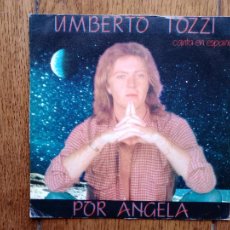 Discos de vinilo: UMBERTO TOZZI - CANTA EN ESPAÑOL - POR ÁNGELA + MAREA. Lote 402167834