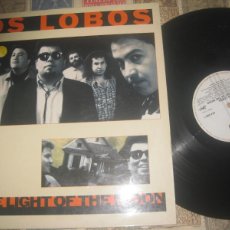 Discos de vinilo: LOS LOBOS. BY THE LIGHT OF THE MOON. SLASH RECORDS 1987 OG ESPAÑA. Lote 402169904