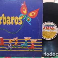 Discos de vinilo: LOS BARBAROS LP VINILO 1981 EX. Lote 402228839