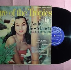 Discos de vinilo: LP ANDRE KOSTELANETZ - LURE OF THE TROPICS / JAMAICAN RHUMBA - US PRESS (VG+/VG+). Lote 402231044