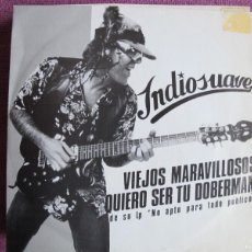 Discos de vinilo: INDIOSUAVE - VIEJOS MARAVILLOSOS / QUIERO SER TU DOBERMAN (SINGLE PROMO ESPAÑOL, KRAKEN 1983). Lote 402244144