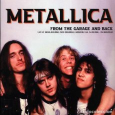 Discos de vinilo: METALLICA – FROM THE GARAGE AND BACK 1986 -LP-. Lote 402258249