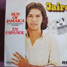 Discos de vinilo: JAIRO - SUN OF JAMAICA / COMO DECIRTE QUE TE QUIERO (SINGLE ESPAÑOL, RCA 1980). Lote 402261069