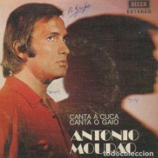 Discos de vinilo: EPS, ANTONIO MOURANO. CANTA A GUCA CANTA GAIO, CAROLINA....... RF-9706. Lote 402268729