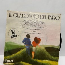 Discos de vinilo: SINGLE - IL GUARDIANO DEL FARO - AMORE GRANDE, AMORE LIBERO / VIVERE A DUE - RCA - MADRID 1975. Lote 402356529