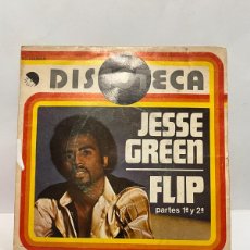 Discos de vinilo: SINGLE - JESSE GREEN - FLIP - EMI RECORDS - BARCELONA 1976. Lote 402360199