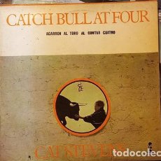 Discos de vinilo: STEVENS CAT CATCH BULL AT FOUR LP VINILO. Lote 402363054