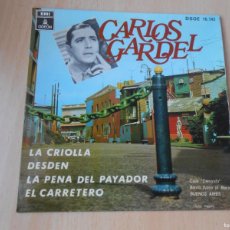 Discos de vinilo: CARLOS GARDEL, EP, LA CRIOLLA + 3, AÑO 1969, ODEON, DSOE 16.743. Lote 402380209