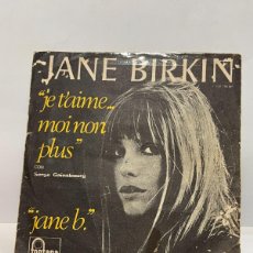 Discos de vinilo: SINGLE - JANE BIRKIN - JE T'AIME MOI NON PLUS / JANE B. - FONTANA -. Lote 402383324