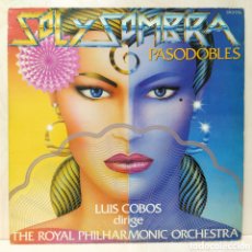 Discos de vinilo: LUIS COBOS DIRECTS THE ROYAL PHILHARMONIC ORCHESTRA - SOL Y SOMBRA (LP, ALBUM). Lote 402393249