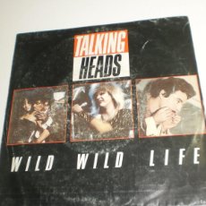Discos de vinilo: SINGLE TALKING HEADS. WILD WILD LIFE. PEOPLE LIKE US. EMI 1986 SPAIN (BUEN ESTADO). Lote 402417859