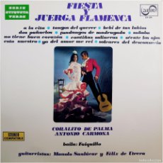 Discos de vinilo: CORALITO DE PALMA, ANTONIO CARMONA, FAIQUILLO - FIESTA Y JUERGA FLAMENCA - LP SPAIN 1970 - ZAFIRO. Lote 402439199