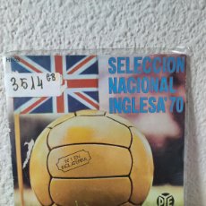Discos de vinilo: SELECCION NACIONAL INGLESA' 70 – DE VUELTA A CASA / JARABE CHULE. Lote 402443434