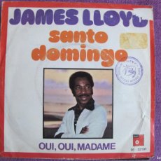 Discos de vinilo: JAMES LLOYD - SANTO DOMINGO / OUI, OUI, MADAME (SINGLE ESPAÑOL, BASF 1975). Lote 402455349