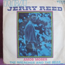 Discos de vinilo: JERRY REED - AMOS MOSES / THE PREACHER AND THE BEAR (SINGLE ESPAÑOL, RCA 1971). Lote 402477584