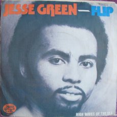 Discos de vinilo: JESSE GREEN - FLIP / HIGH WAVES OF THE SEA (SINGLE ESPAÑOL, RED BUS RECORDS 1981). Lote 402480399