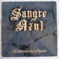 Discos de vinilo: LP VINILO SANGRE AZUL, SILENCIO DE LA NOCHE 1989. Lote 402489194