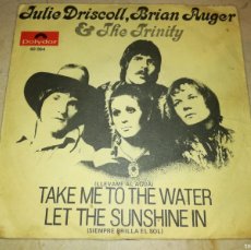 Discos de vinilo: JULIE DRISCOLL, BRIAN AUGER & THE TRINITY-TAKE ME TO THE WATER-ORIGINAL ESPAÑOL 1969. Lote 402493604