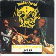 Discos de vinilo: MOTÖRHEAD.- 'THE GOLDEN YEARS' LIVE EP SINGLEVBRONZE ‎ BRO 92 UK 1980. Lote 402523834