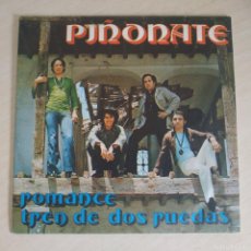 Discos de vinilo: PIÑONATE - ROMANCE / TREN DE DOS RUEDAS - DIFICILÍSIMO SINGLE IBERIA DEL AÑO 1973 PROGRESIVO EX+. Lote 402638249