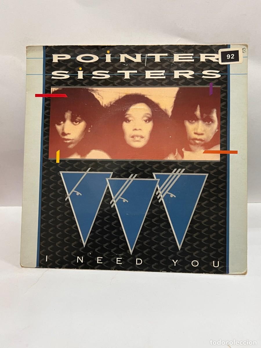 Discos de vinilo: SINGLE - POINTER SISTERS - I NEED YOU / SLOW HAND - PLANET - UK 1984 - Foto 1
