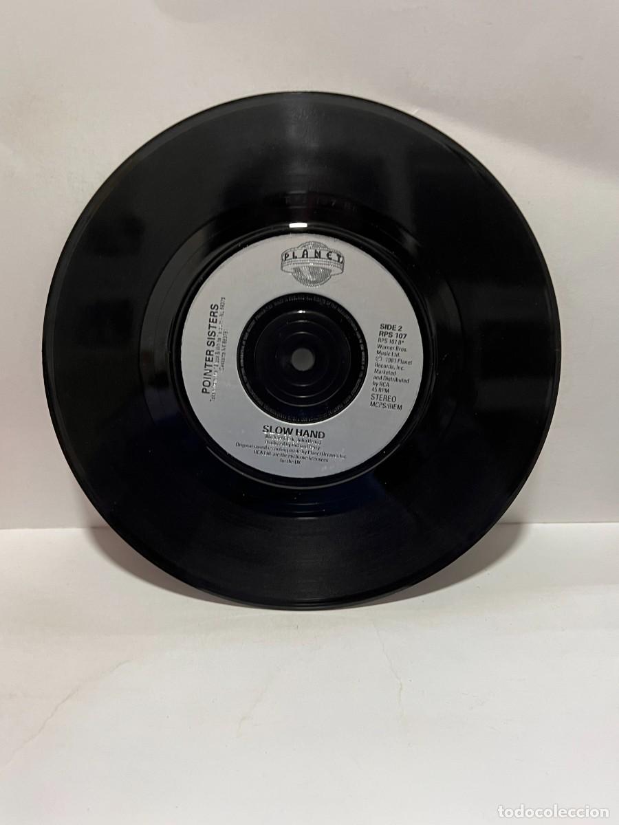 Discos de vinilo: SINGLE - POINTER SISTERS - I NEED YOU / SLOW HAND - PLANET - UK 1984 - Foto 3