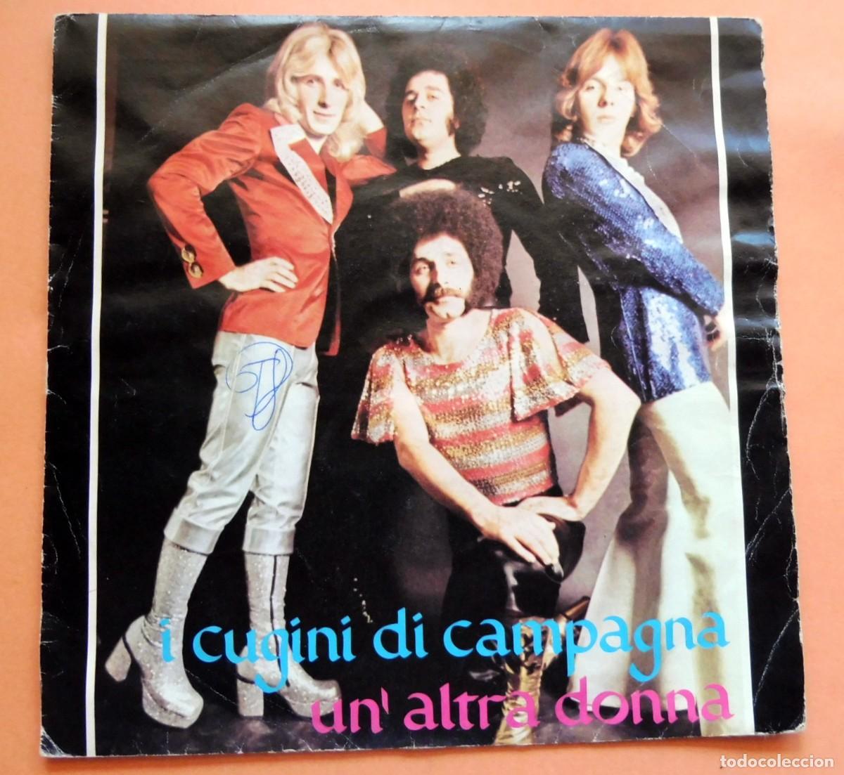 Disques de vinyle: SINGLE - I Cugini Di Campagna &ndash; Un'Altra Donna - Pull &ndash; QSP 1008 - ITALY 1974