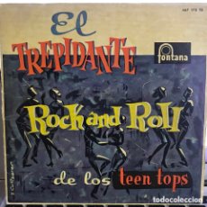 Discos de vinilo: EL TREPIDANTE ROCK AND ROLL DE LOS TEEN TOPS EP ESPAÑA FONTANA. Lote 402730394