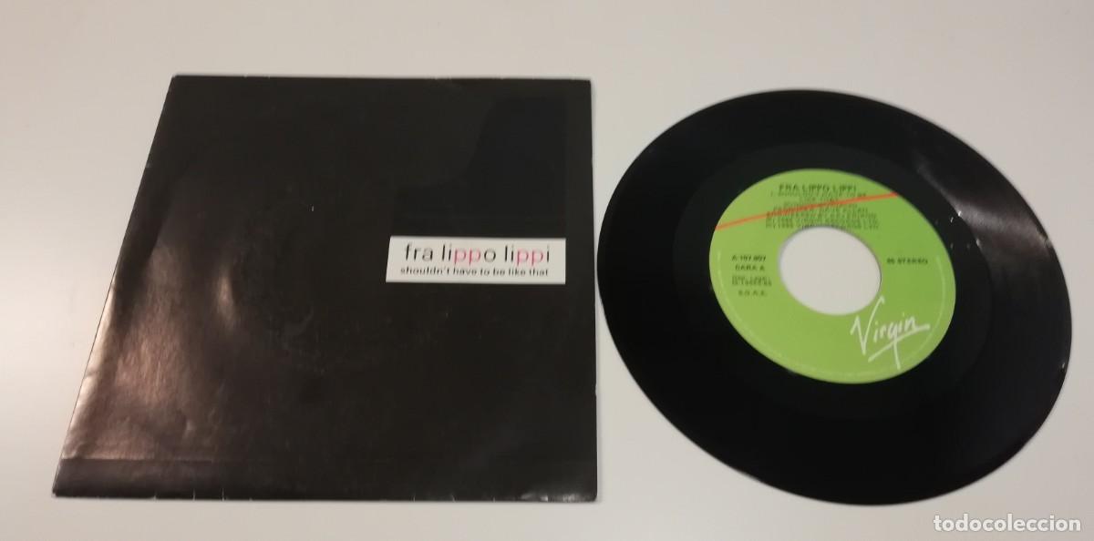 Vinyl records: S8- Fra Lippo Lippi - Shouldn't Have To Be Like That (7&rdquo;, Single)- PORT VG DISC NM