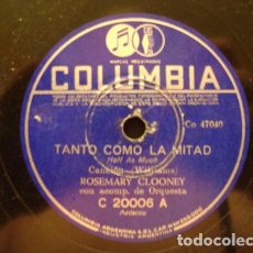 Discos de vinilo: ROSEMARY CLOONEY TANTO COMO LA MITAD BESAME DISCO DE PASTA. Lote 402782674