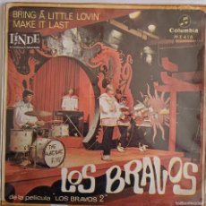 Discos de vinilo: LOS BRAVOS: BRING A LITTLE LOVIN’ (PROMO). Lote 402926509