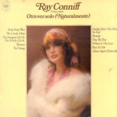Discos de vinilo: RAY CONNIFF Y SUS COROS - OTRA VEZ SOLO (NATURALMENTE) / LP CBS / BUEN ESTADO RF-16036. Lote 402988714