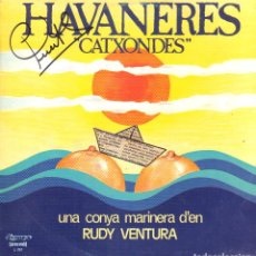 Discos de vinilo: HAVANERES CATXONDES - UNA CONYA MARINERA D'EN ”RUDY VENTURA” / LP OLYMPO 1980 RF-16050. Lote 402993239