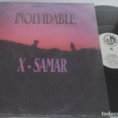 Discos de vinilo: X-SAMAR – INOLVIDABLE-MAXI-ESPAÑA-**. Lote 403006639