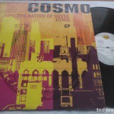 Discos de vinilo: COSMO ‎– THE NATION OF HOUSE / HYMN-MAXI-ESPAÑA-**. Lote 403007694