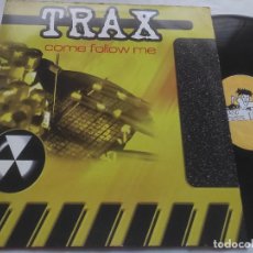 Discos de vinilo: TRAX ‎– COME FOLLOW ME-MAXI-ESPAÑA-**. Lote 403021654