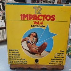 Discos de vinilo: 12 IMPACTOS, VOL. 4 - BARRACUDA - LP. SELLO IMPACTO 1975. Lote 403041554